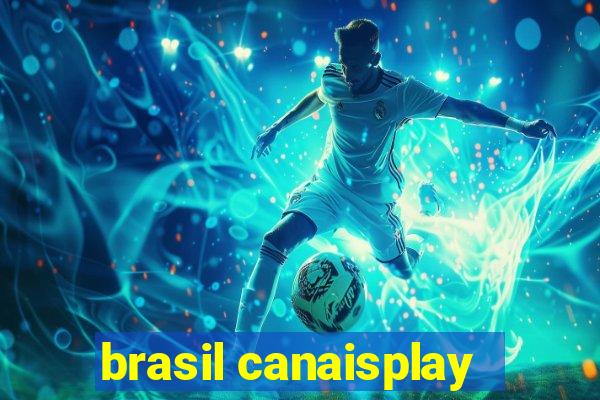 brasil canaisplay